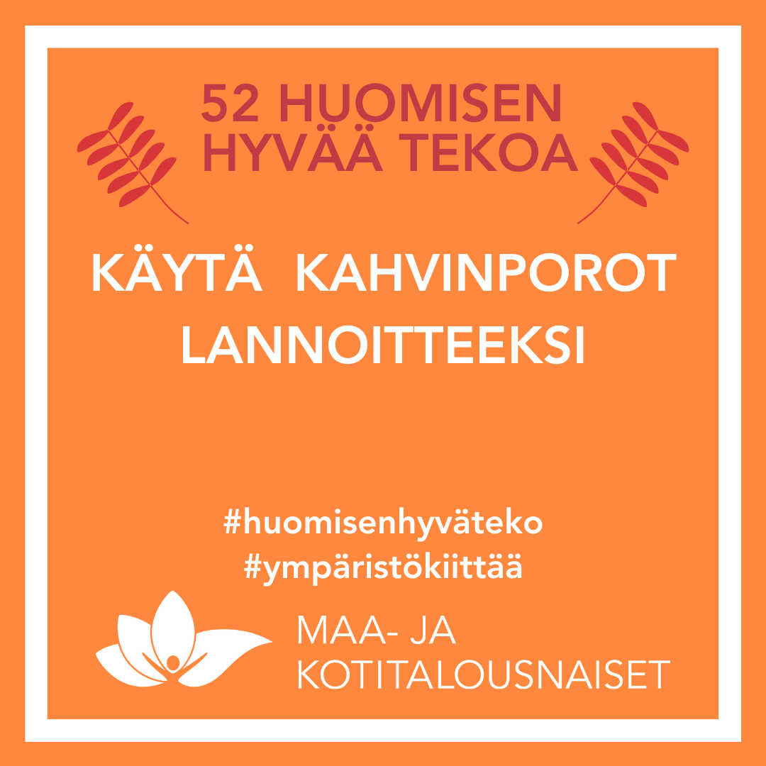 HHT_viikko 28 kahviporot lannoitteeksi